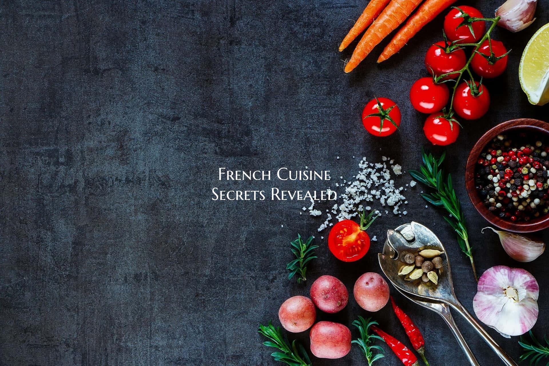 French Cuisine Secrets Revea...